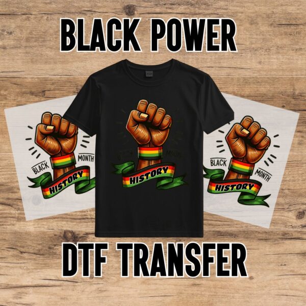 Black & Proud DTF Transfer - Image 2