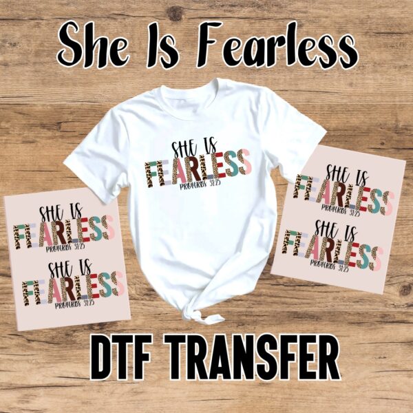 She Is Fearless Transfer - Image 2