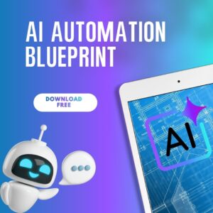 FREE AI AUTOMATION BLUEPRINT GUIDE