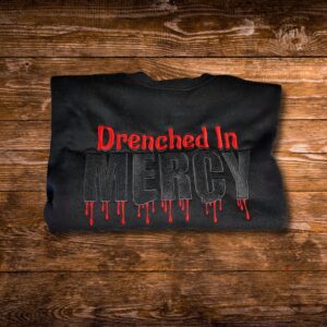 Drenched In Mercy