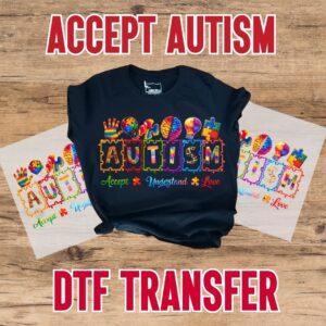 Accept Autism DTF Transfer