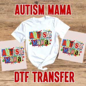 Autism Mama DTF Transfer