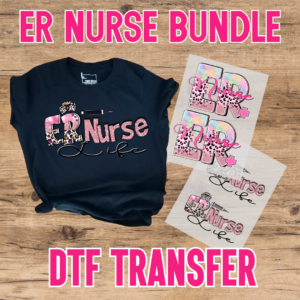 ER Nurse DTF Transfer