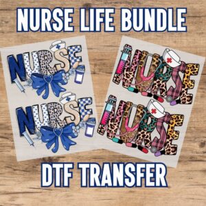 Nurse Life DTF Bundle Transfer