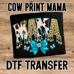 Bling Cow Print Mama DTF Transfer Transfer